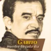 Gabito nuestro de cada día